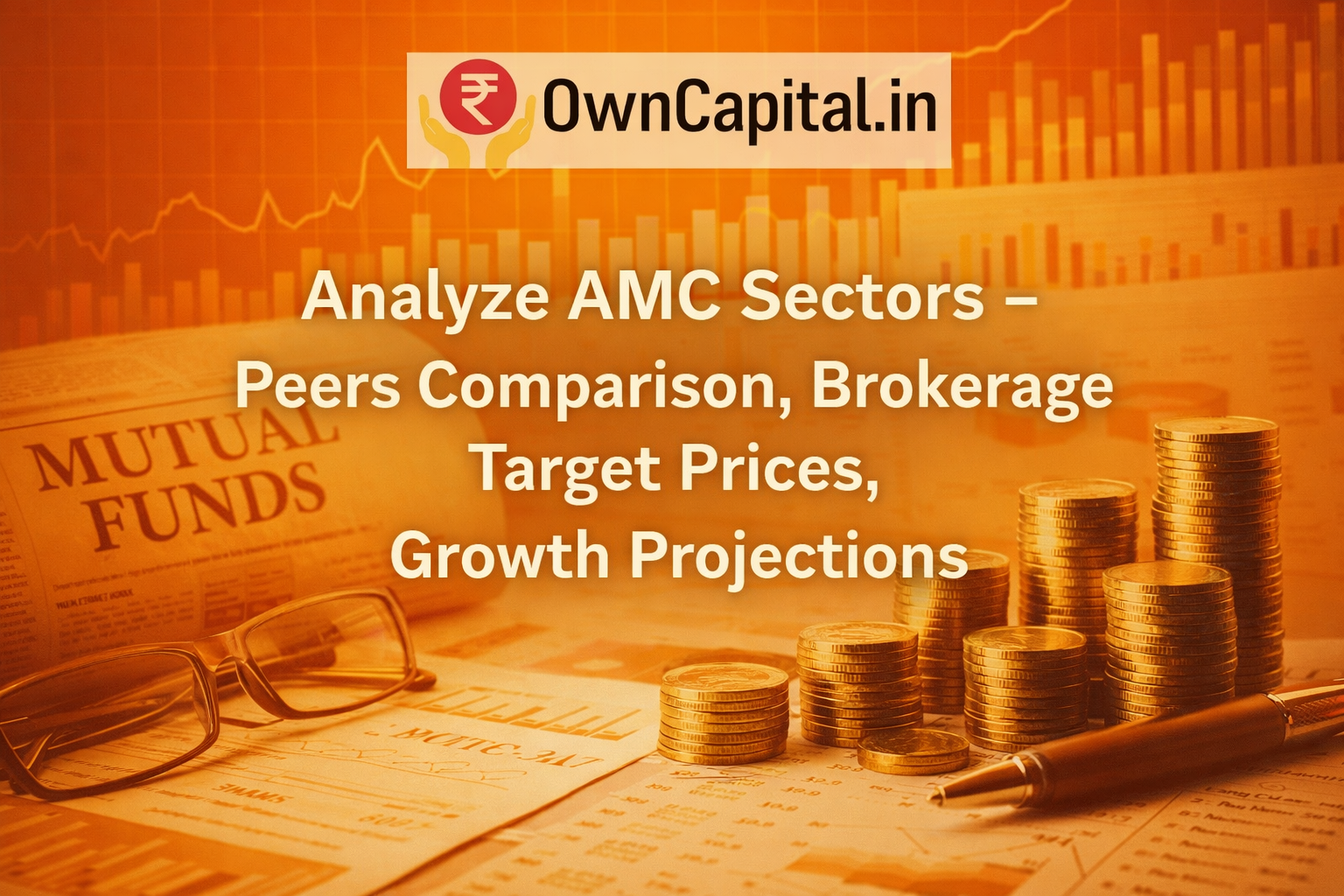 Asset Management Companies (AMC) – Peers Comparison, Growth rate, Target Price