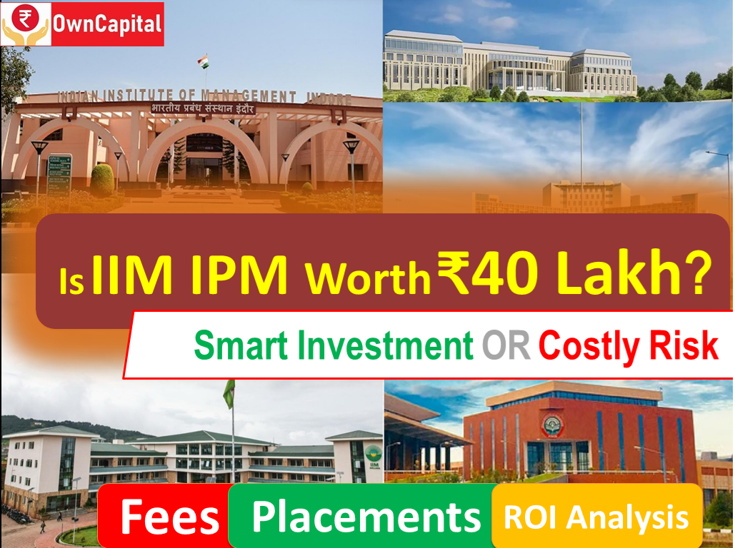 Is IIM IPM Worth ₹40 Lakh? Fees, Placements & ROI Analysis 2026